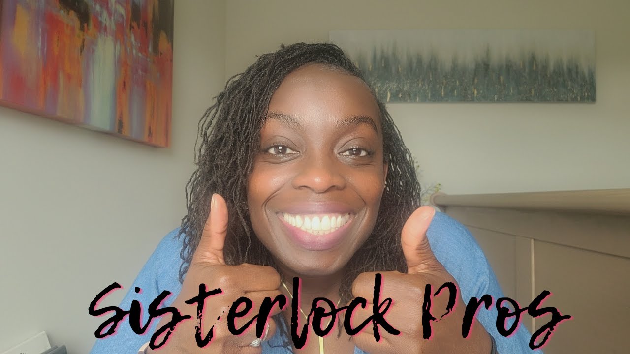 The PROs of Sisterlocks/Microlocks!!