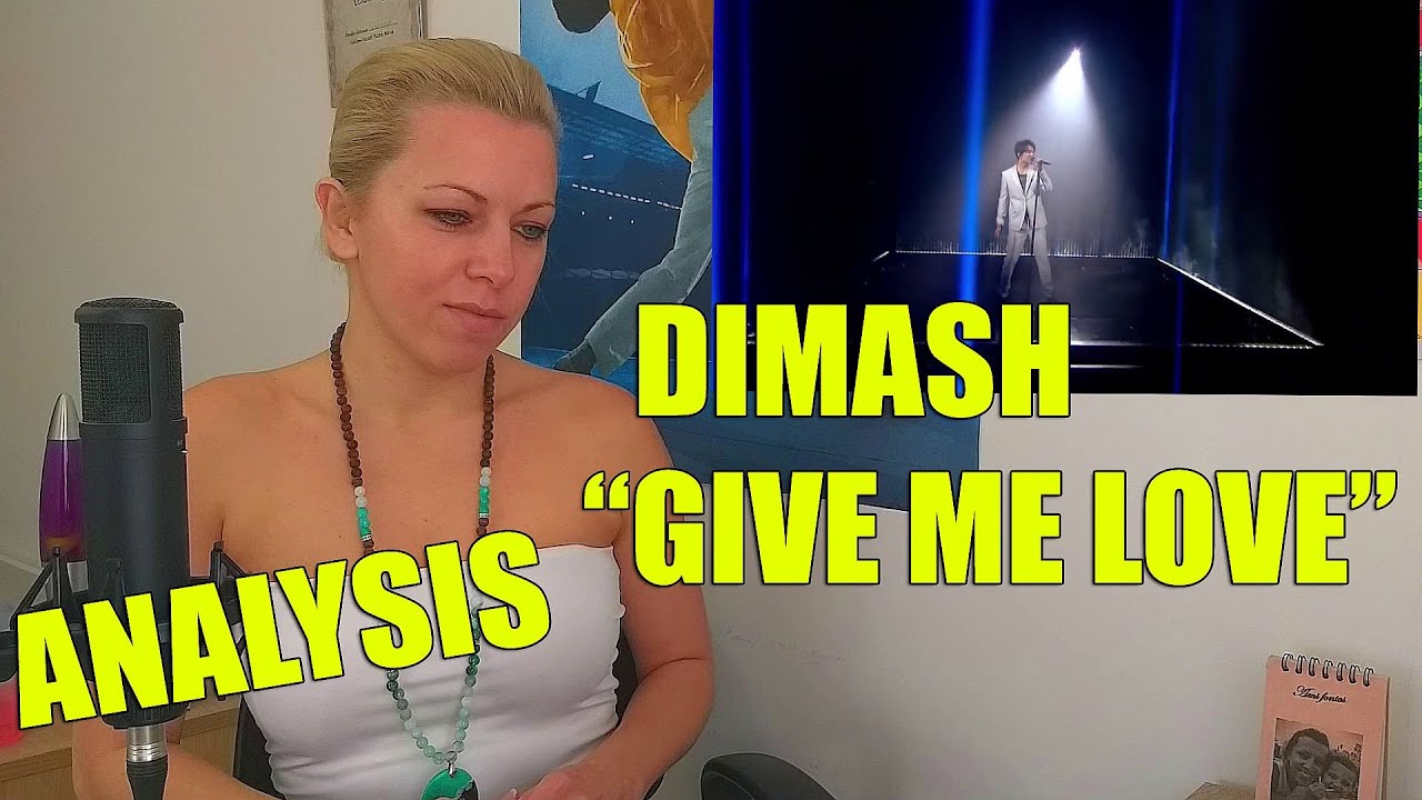 Analysis / Dimash / Give me love / Phoenix Vocal Studio / #dimashkudaibergen #analysis #givemelove