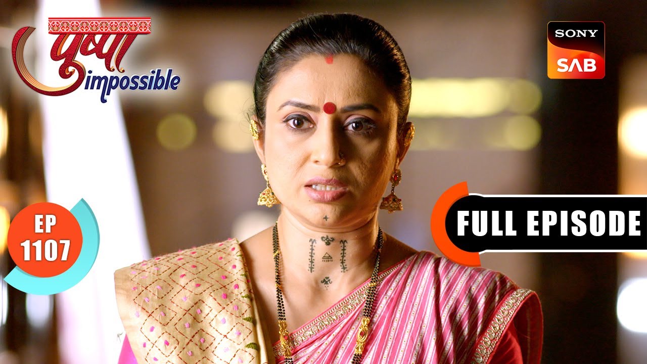 The Manhunt For Lakshman | Pushpa Impossible | Ep 1107 | Full Episode | 19 Dec 2025