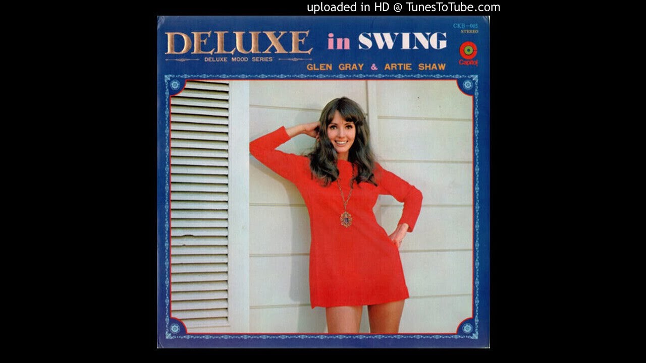 Glen Gray And Casa Loma Orchestra - MOONLIGHT SERENADE | Deluxe In Swing (1971)