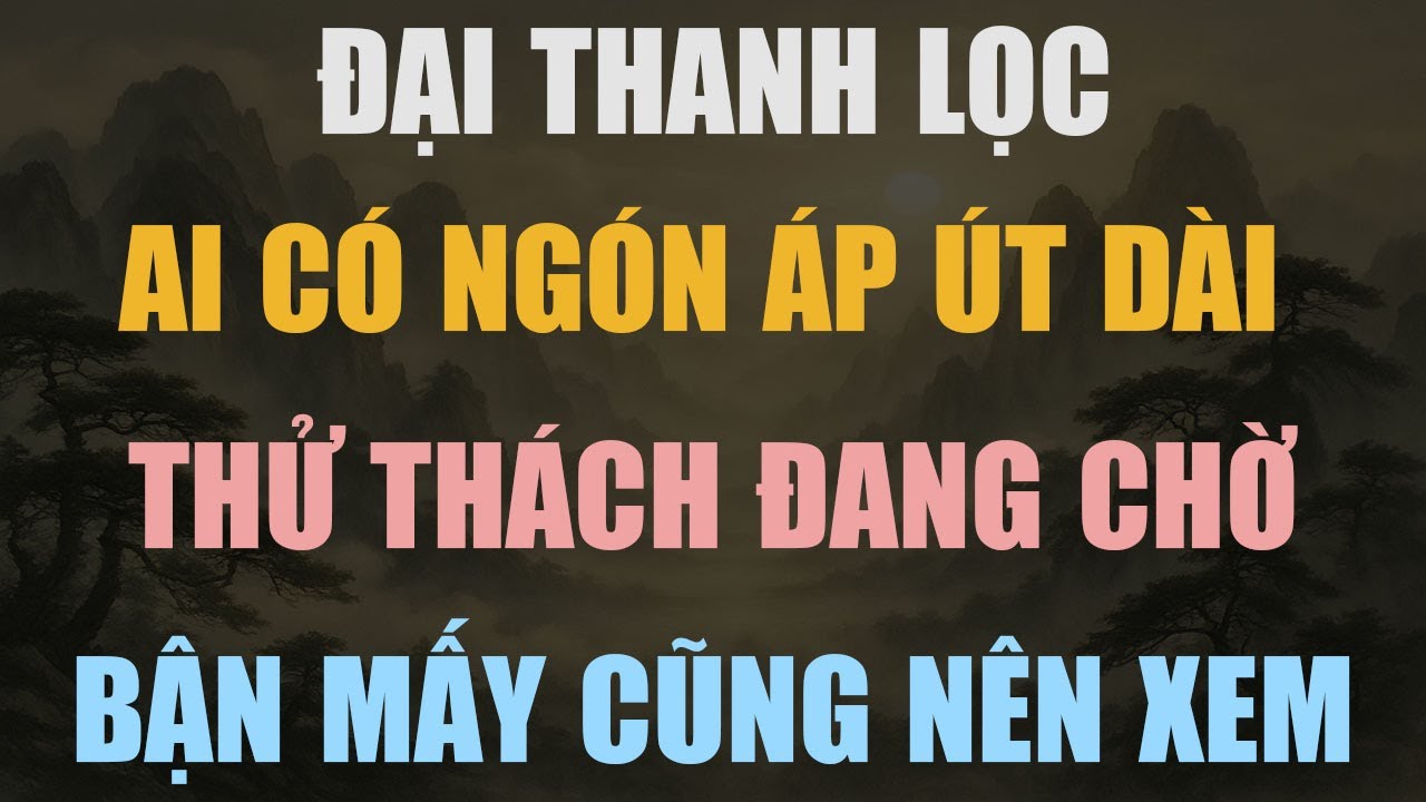 ĐẠI THANH LỌC THỬ THÁCH: NẾU NGÓN ÁP ÚT DÀI HƠN NGÓN TRỎ, ĐÂY LÀ VIỆC BẠN PHẢI LÀM NGAY