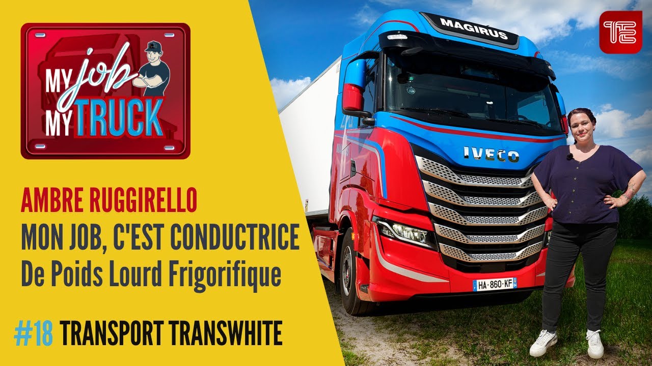 Mon Job, c’est conductrice PL frigorifique dans le transport de fruits