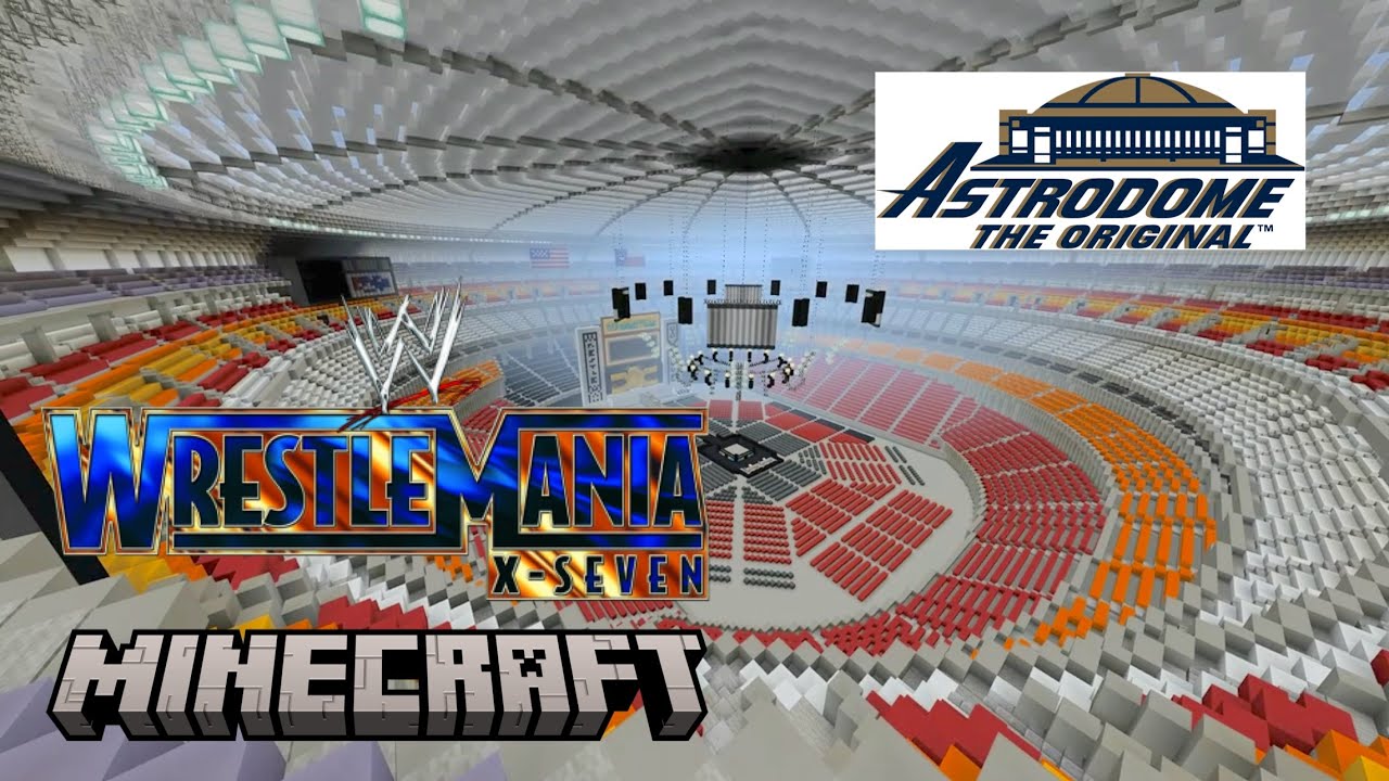 Wwe WrestleMania X-Seven (17) Minecraft Arena (Astrodome)