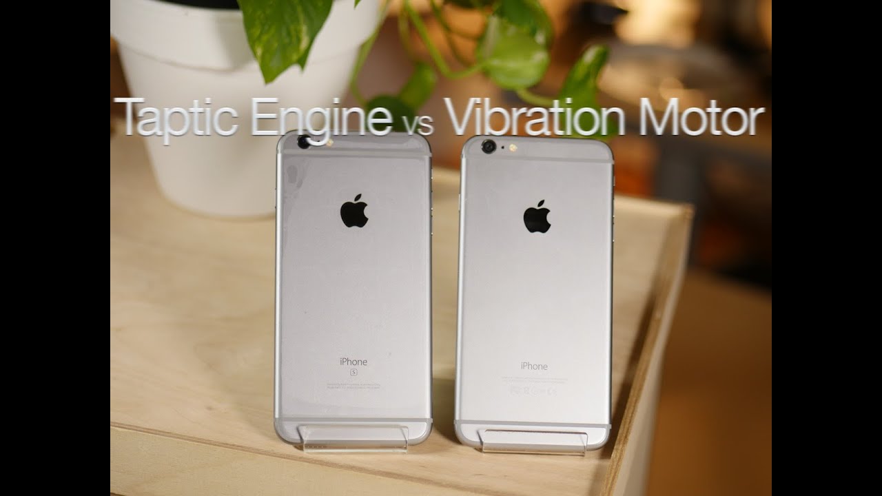 iPhone 6s Plus Taptic Engine против iPhone 6 Plus Vibration Motor
