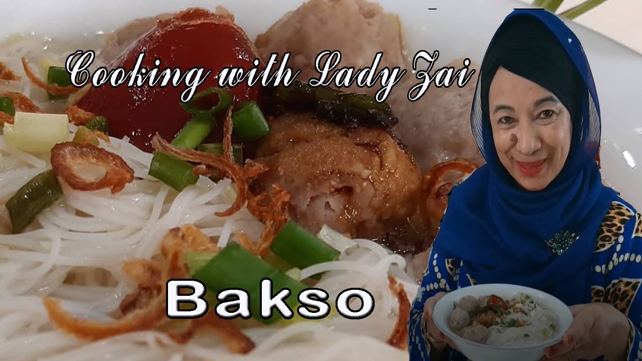 Bakso by Chef Zaidah ( Translated in English, Chinese & Arabic )