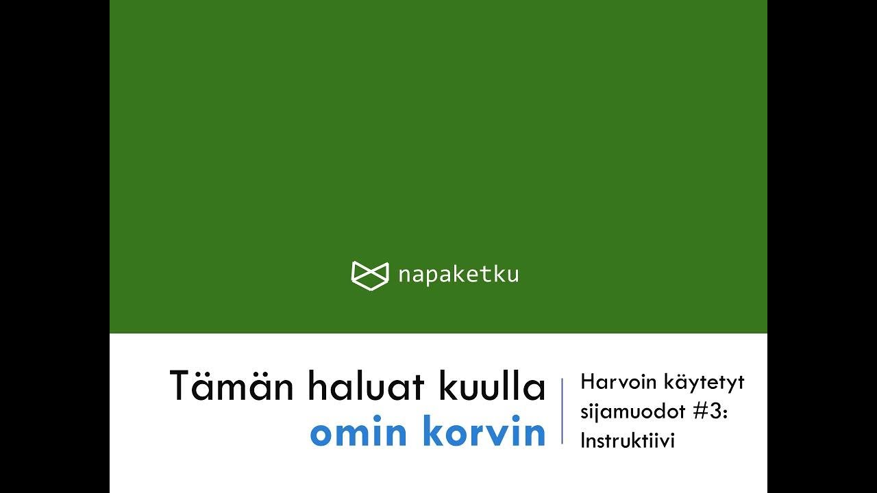 Harvoin käytetyt sijamuodot #3: Instruktiivi