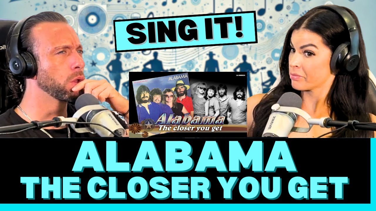 CAN YOU SAY CATCHY HOOK?! First Time Hearing Alabama - The Closer You Get Reaction!