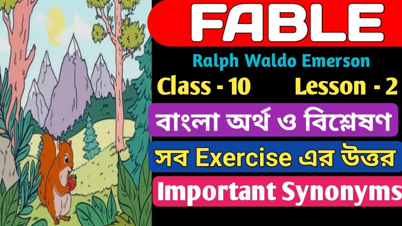 'Fable' by Ralph Waldo Emerson, Bengali meaning and analysis/Class - 10, Lesson - 2, WBBSE 