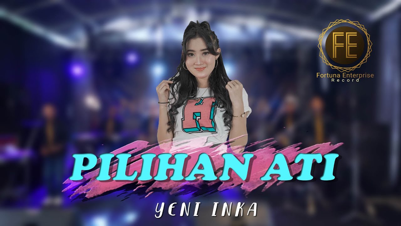 YENI INKA - PILIHAN ATI ( Official Music Video ) Maturnuwun uwis ono ning andingku..