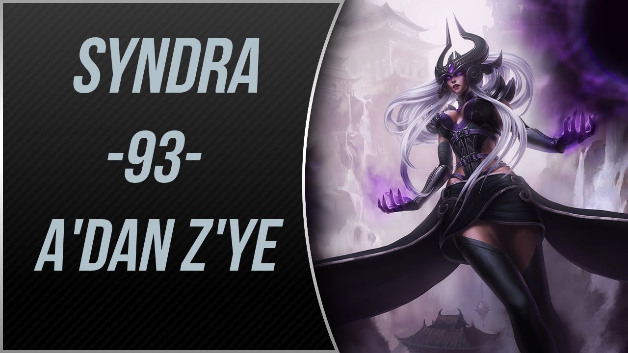 LoL | TEK ATAN Syndra Oynanış | Gameplay | A'dan Z'ye #93