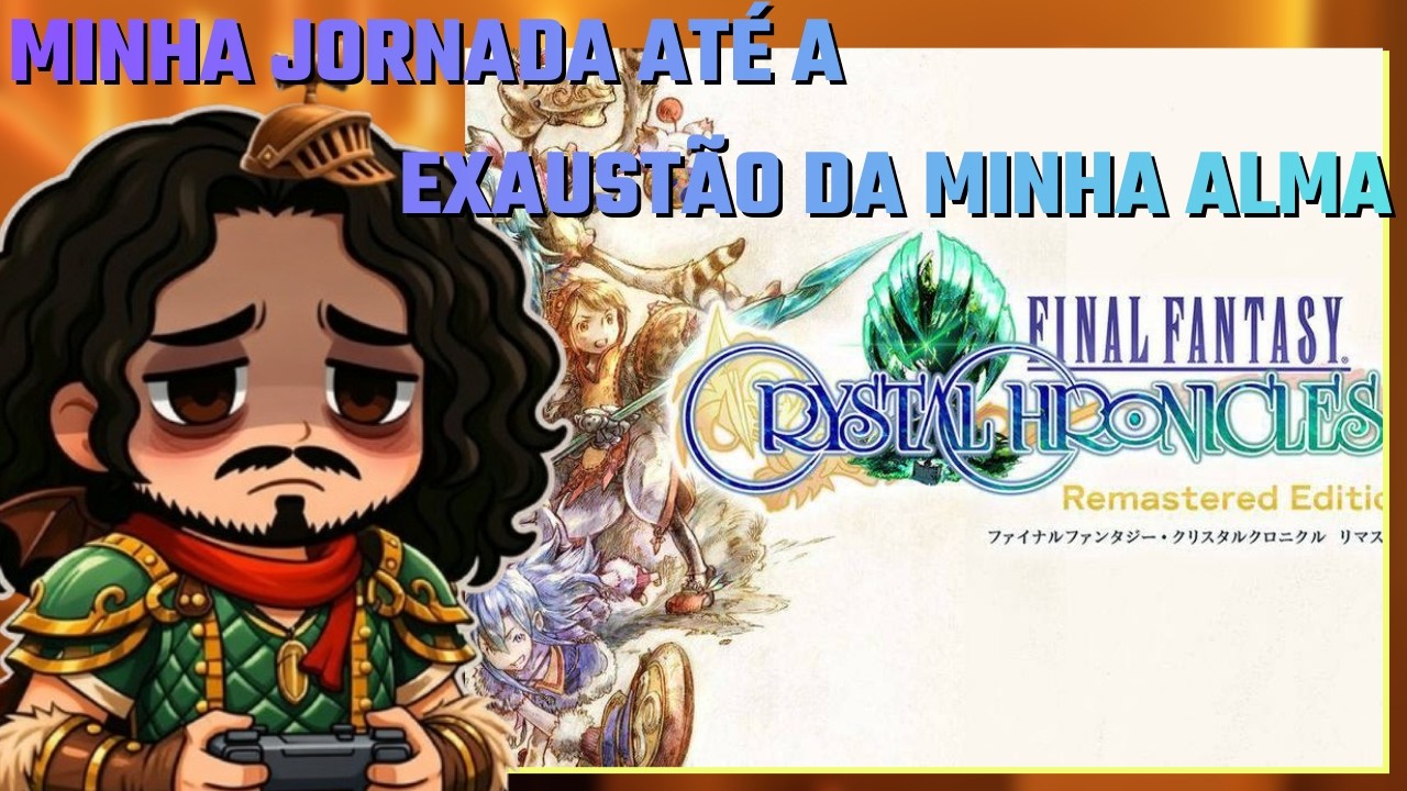 Todos os chefes que enfrentei em Final Fantasy Crystal Chronicles