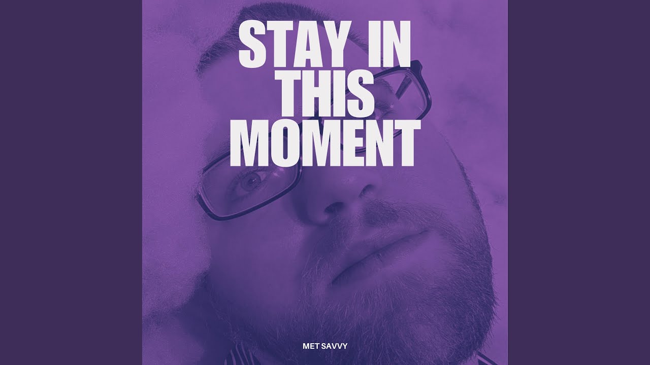 Stay in This Moment