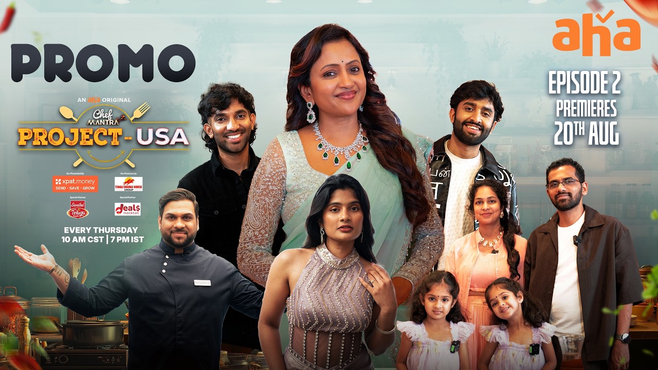 Chef Mantra Project USA - Episode 2 Promo | Suma Kanakala | Premieres On 20th Aug On Aha