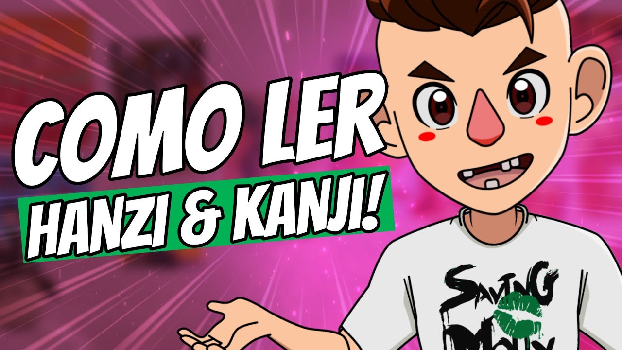 COMO LER KANJI E HANZI QUE VOCÊ NÃO SABE?