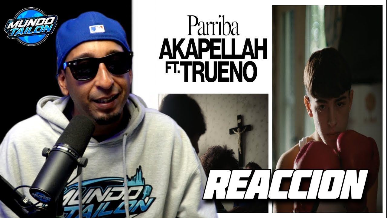 Akapellah Ft Trueno - Parriba 🎤🔥 (REACCION) | La Rompieron