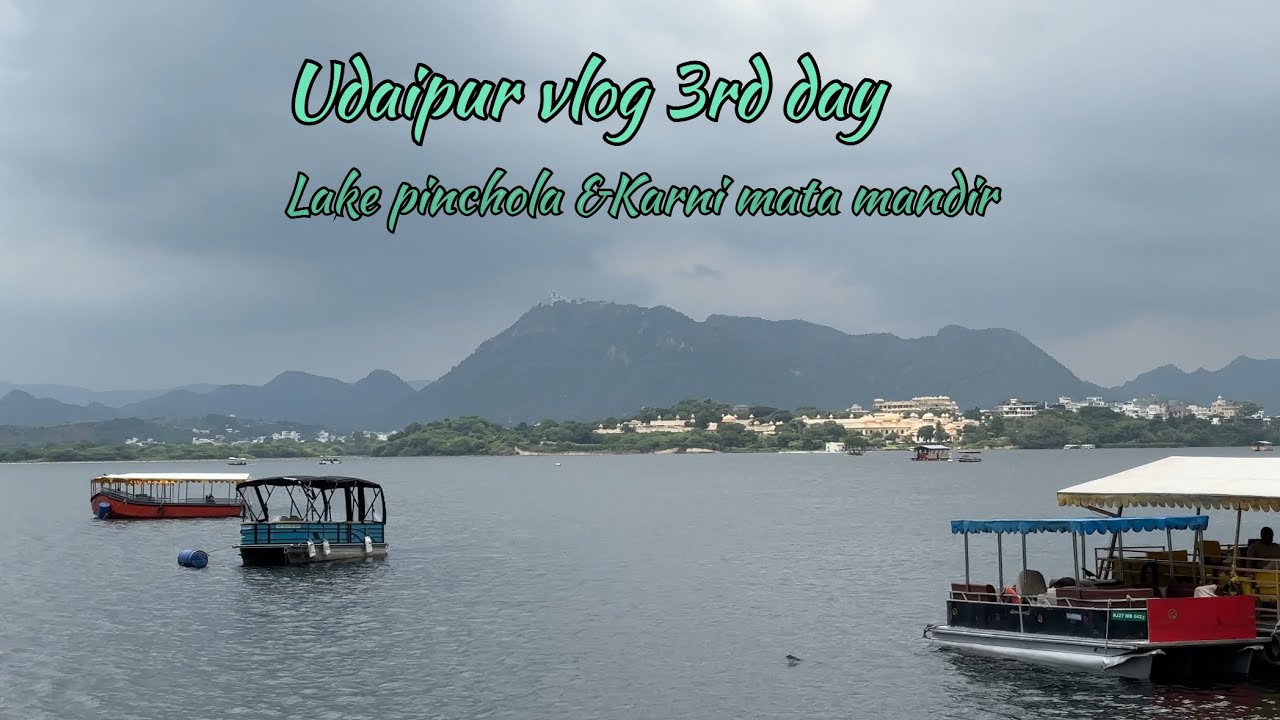 Udaipur Vlog Day 3 | Pichola Lake Views & Karni Mata Temple Ropeway Experience