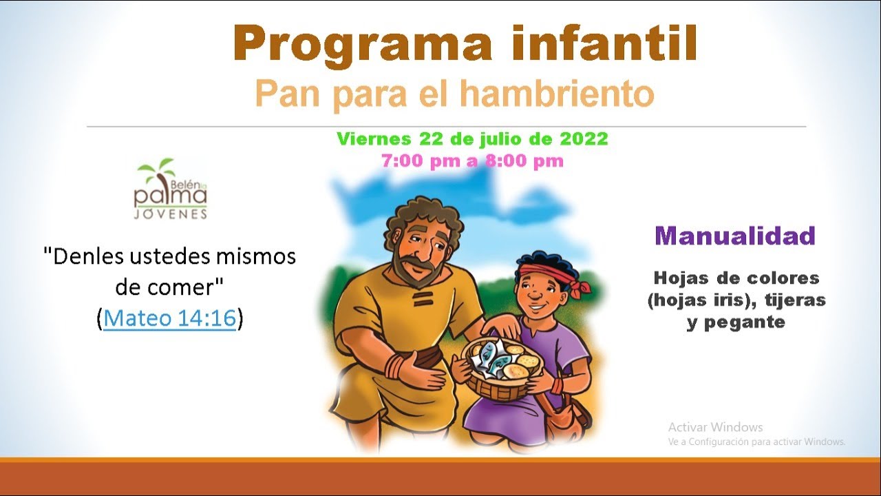 Programa Infantil - Pan para el hambriento