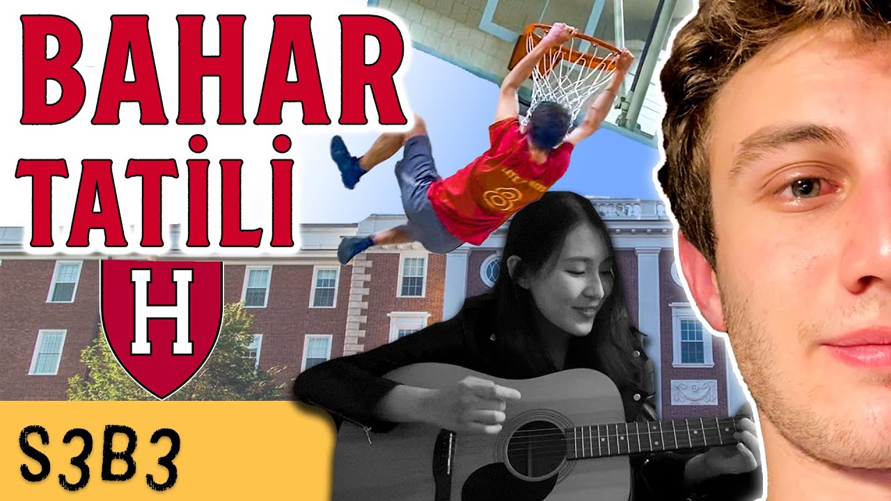 Harvard'da Bahar Tatili | HARVARD GÜNLÜKLERİ | Ali Kurmuş - S3B2