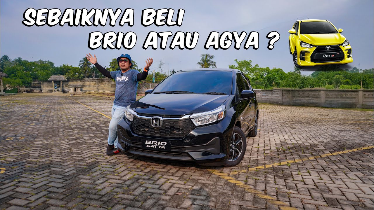 SEBAIKNYA BELI HONDA BRIO ATAU TOYOTA AGYA?