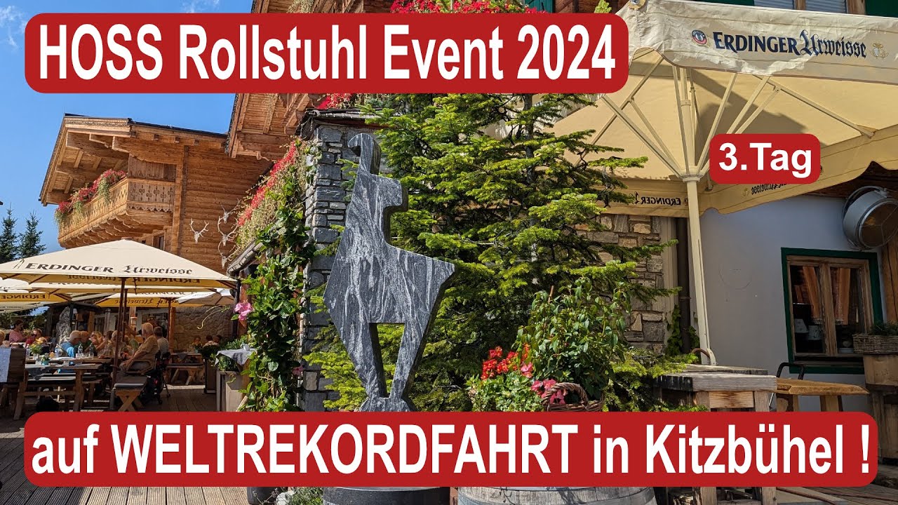 HOSS Rollstuhl Event 2024, Weltrekordfahrt in Kitzbühel, Tirol, 3  Tag, Rosi´s Sonnbergstuben