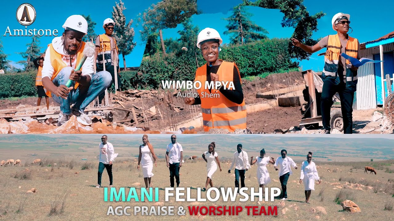 WIMBO MPYA BY  IMANI FELLOWSHIP AGC PRAISE AND WORSHIP TEAM