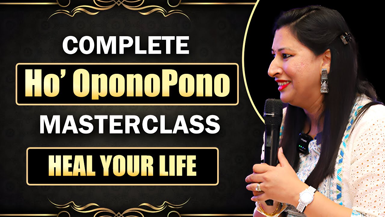 Ho'oponopono Prayer for Self-Healing: Step-by-Step Masterclass