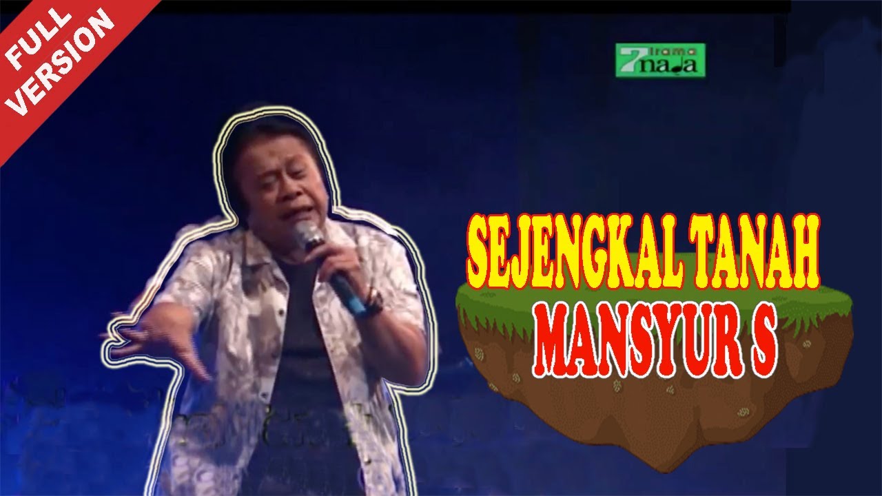 Mansyur S -  Sejengkal Tanah (Official Video)