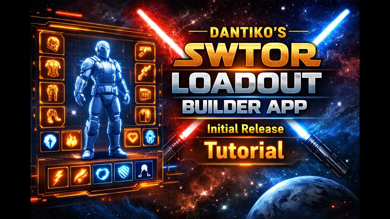Dantiko's SWTOR Loadout Builder App -- Initial Release Tutorial