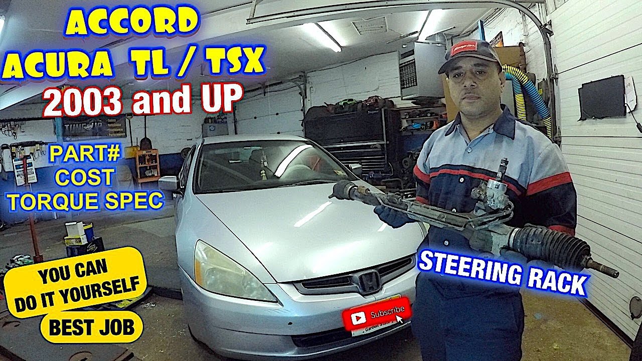 How to replace Steering rack and pinion on Honda Accord Acura TL TSX  hard or leaking power steering