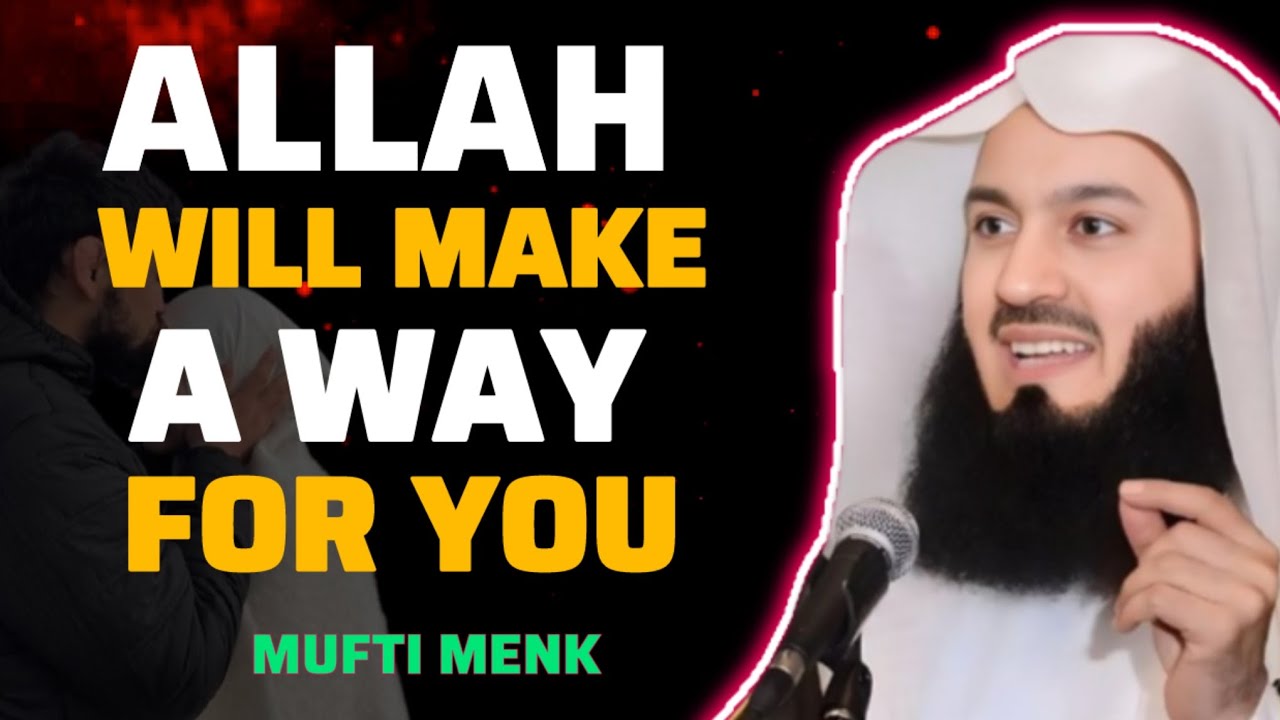 Allah Will Open Doors You Never Imagined | Islamic Motivation By Mufti Menk 