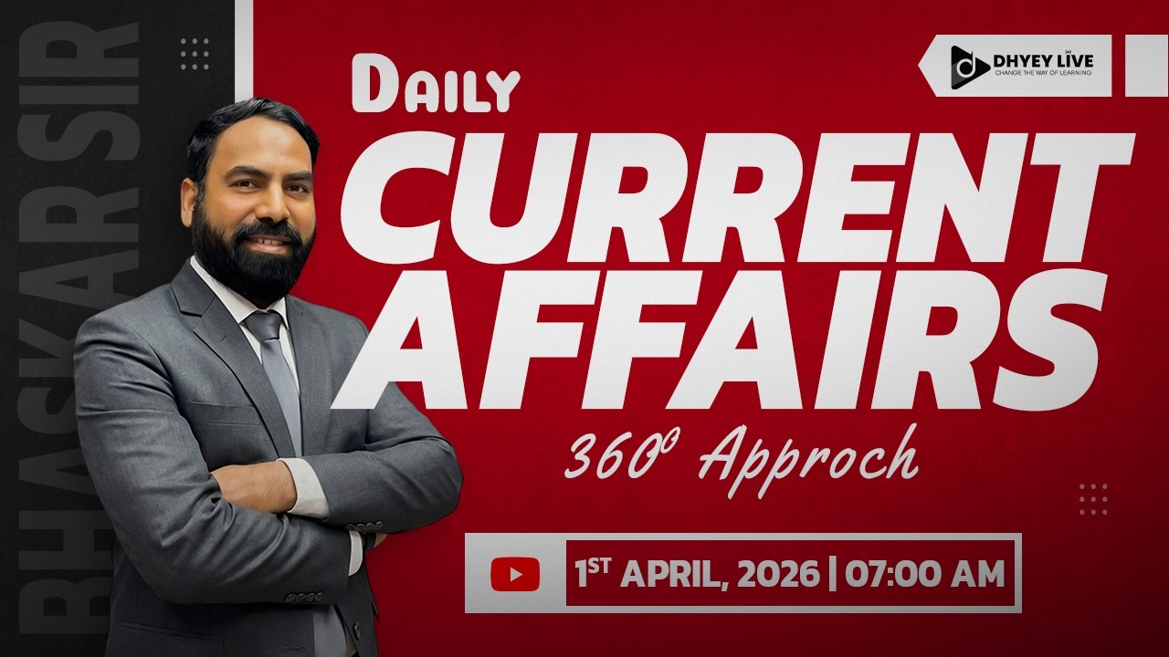 01 એપ્રિલ  2026 l Daily Current Affairs in Gujarati by Dhyey live l with Rajesh Bhaskar Sir |