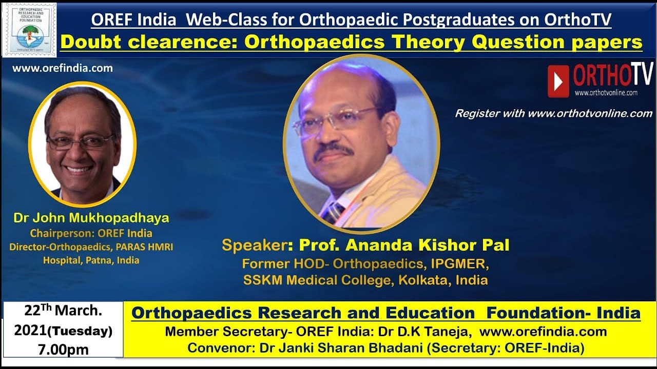 OREF India Webclass for Orthopaedic Postgraduates on OrthoTV
