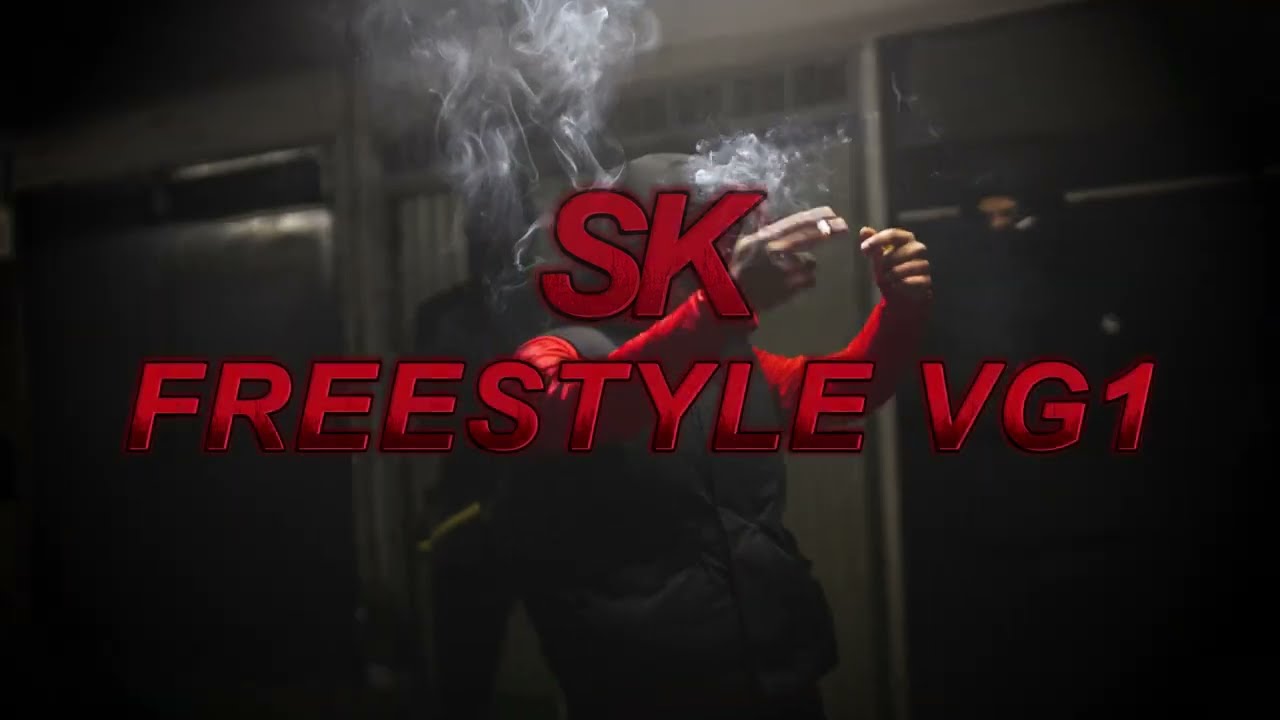 SK - Freestyle VG1 (Clip Officiel)