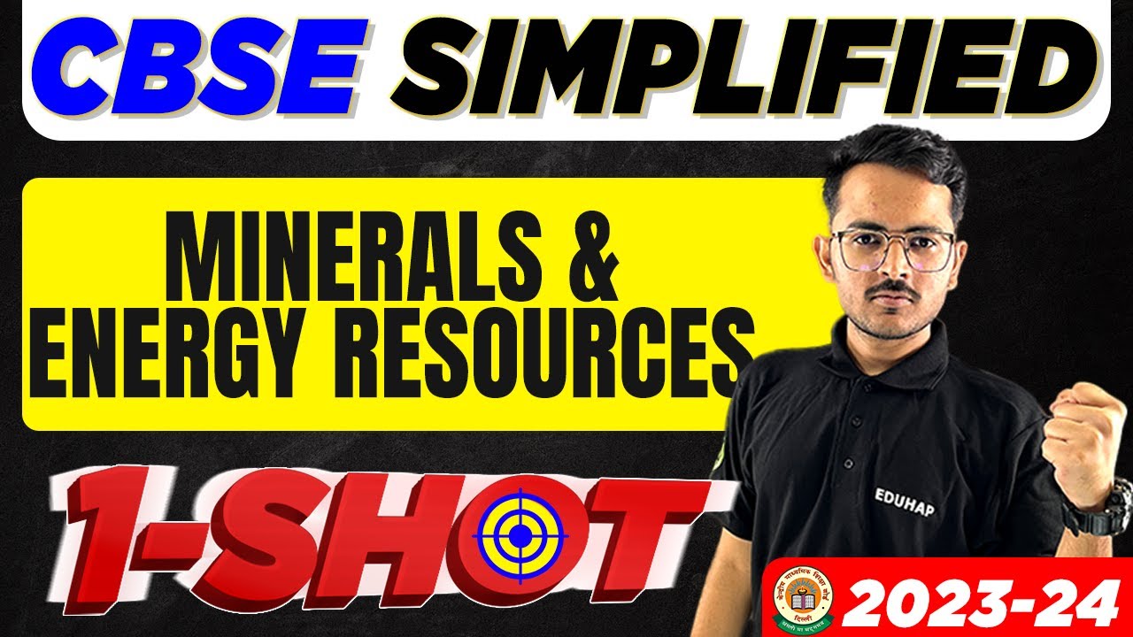 Minerals and Energy Resources Class 10 - Geography | One-Shot Explanation 2023-24 | CBSE SIMPLIFIED