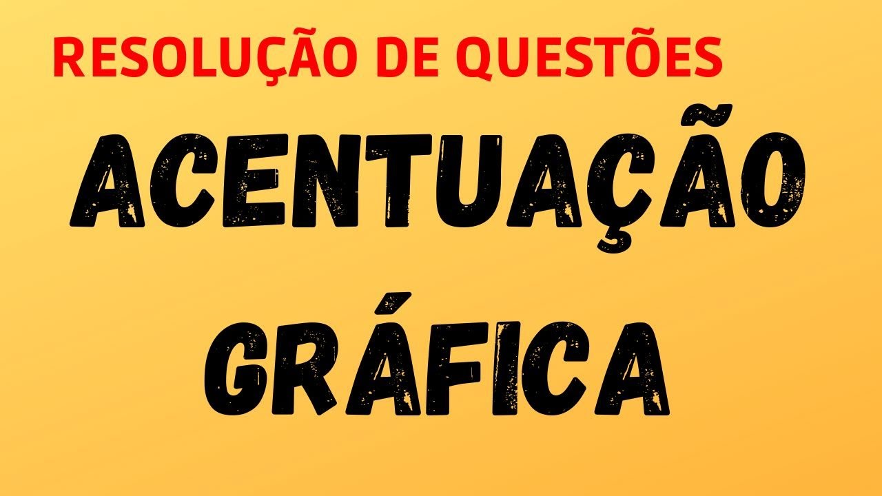 ACENTUAÇÃO GRÁFICA | QUESTÕES