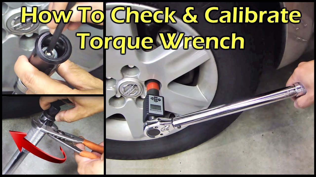 How To Check and Calibrate Your Torque Wrench