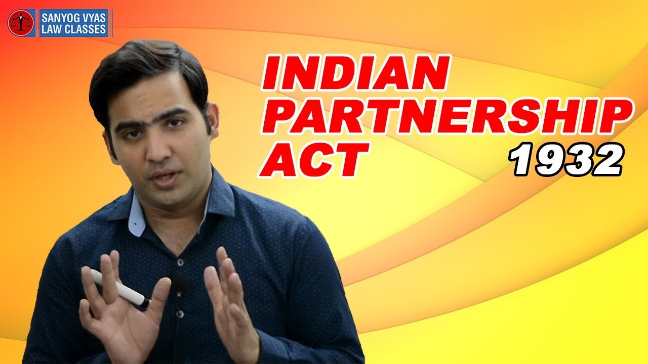 Indian Partnership Act 1932 |  Law lectures | Sanyog Vyas Classes