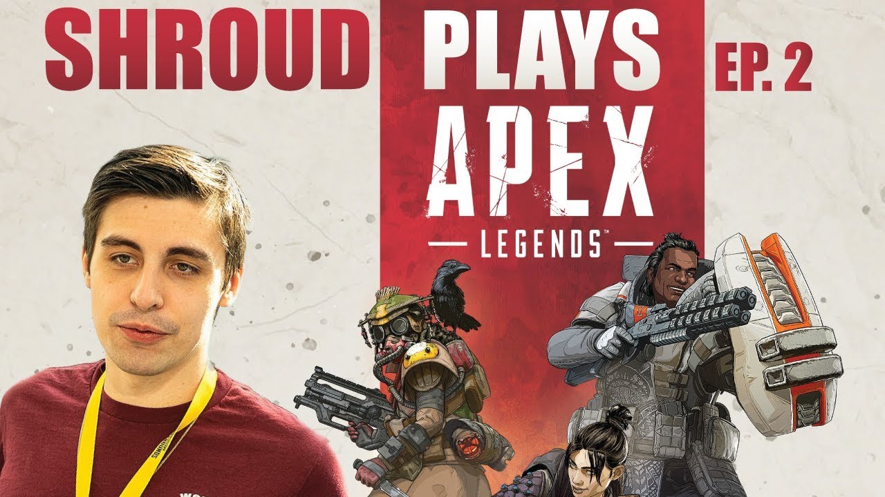 Shroud Plays Apex Legends For the First Time | Full Gameplay | Ep. 2