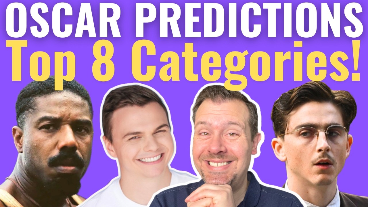 Final Oscar Predictions 2026 | Top 8 Categories!