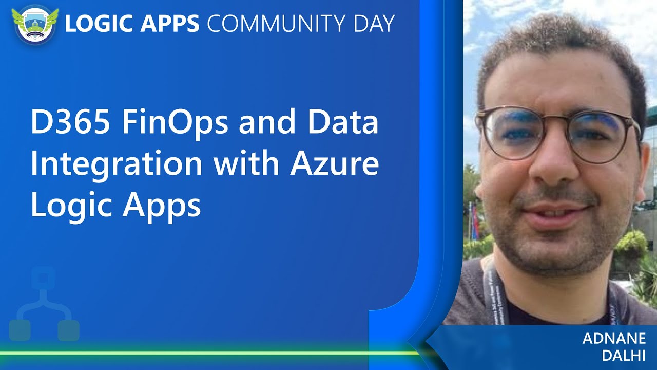 D365 FinOps and Data Integration with Azure Logic Apps
