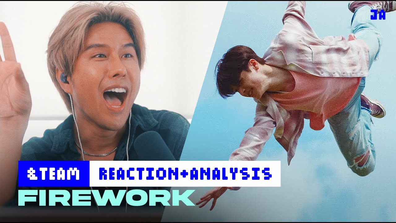 Performer Reacts to &TEAM 'Firework' MV + Dance Practice | Jeff Avenue