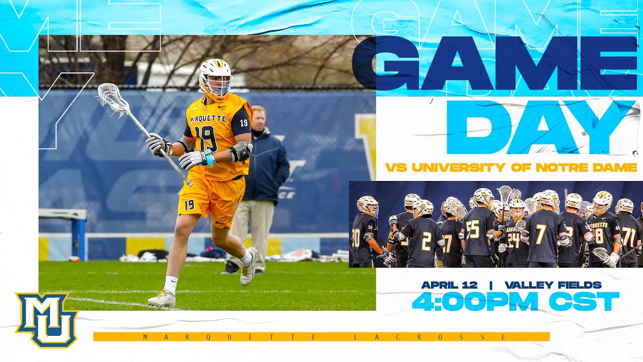 MLAX: Marquette vs. Notre Dame (4/12/22)