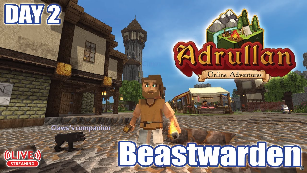 Adrullan Online Adventures | Beastwarden | Community Alpha Test - Day 2