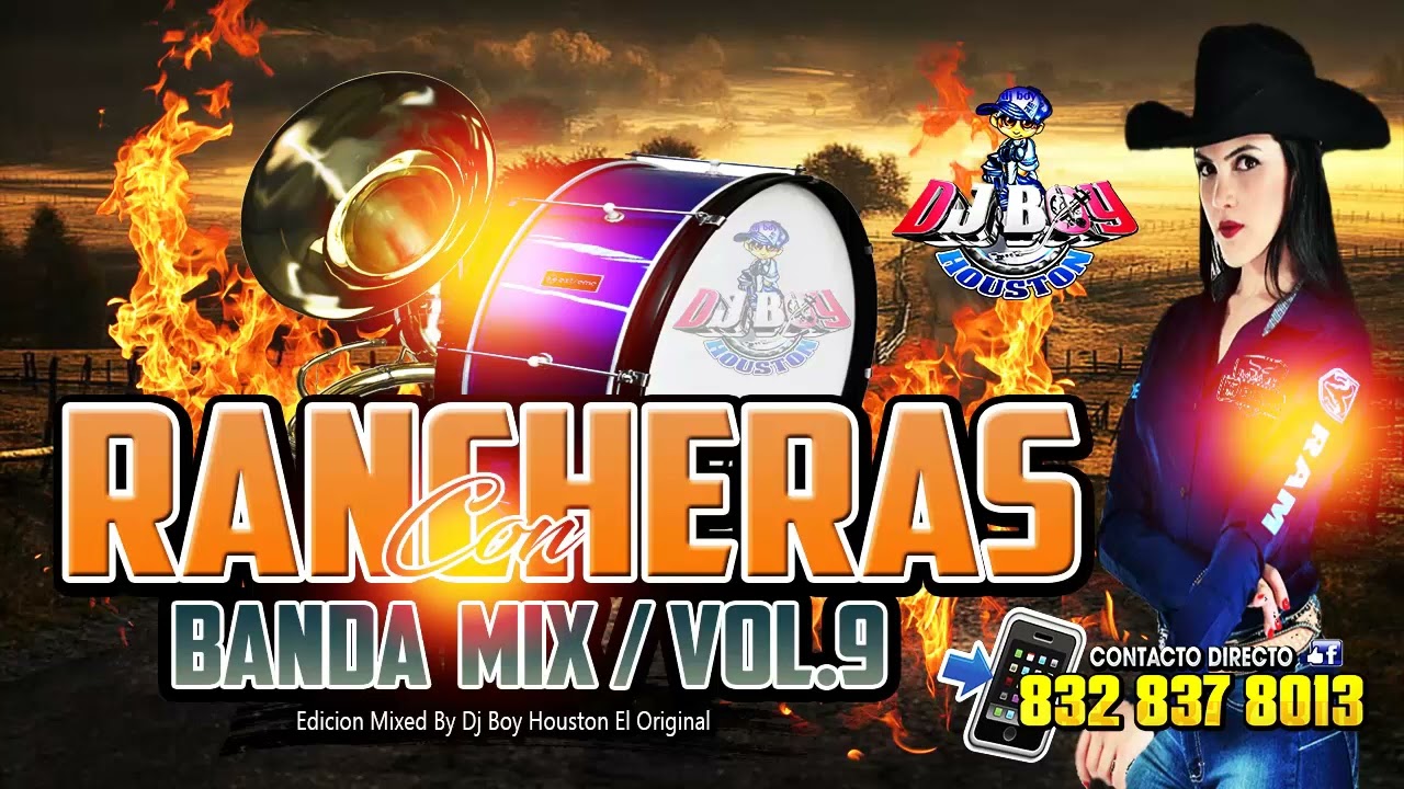 Banda Rancheras Mix Vol.9 / Dj Boy Houston El Original