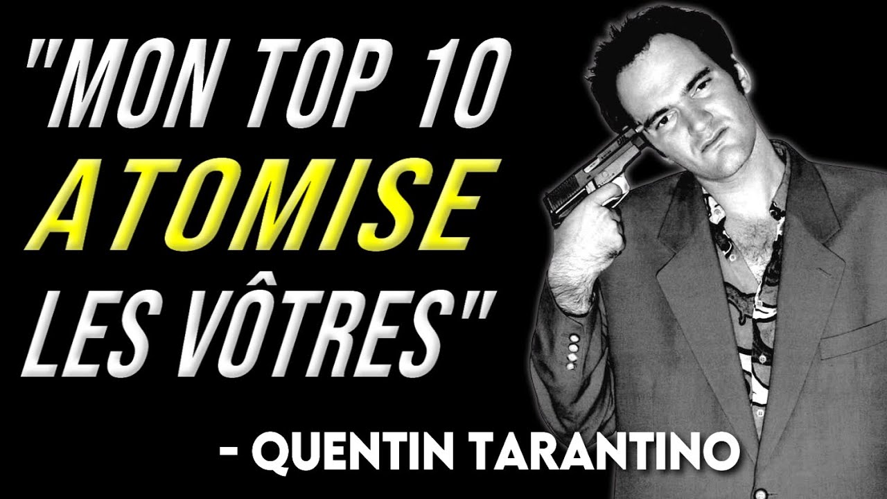 Les films préférés de QUENTIN TARANTINO !