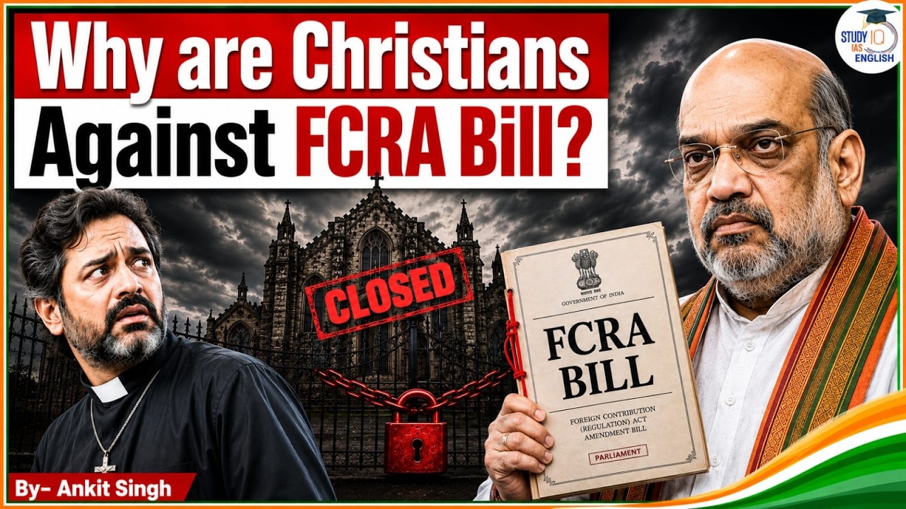 Why are Christians Opposing the FCRA Bill? | Amendment Bill Explained! | Ankit Singh