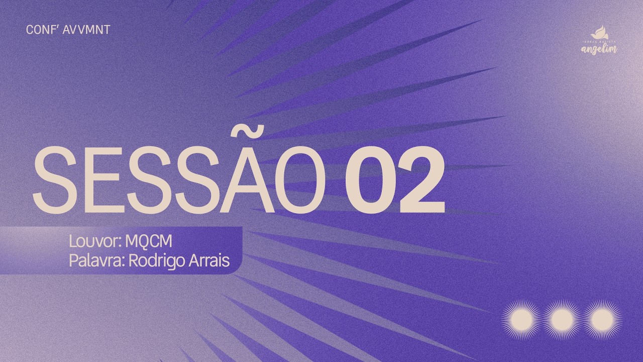 PR. RODRIGO | CONFERÊNCIA DE AVIVAMENTO | IGREJA ANGELIM | SESSÃO 02 | @LivresOficial