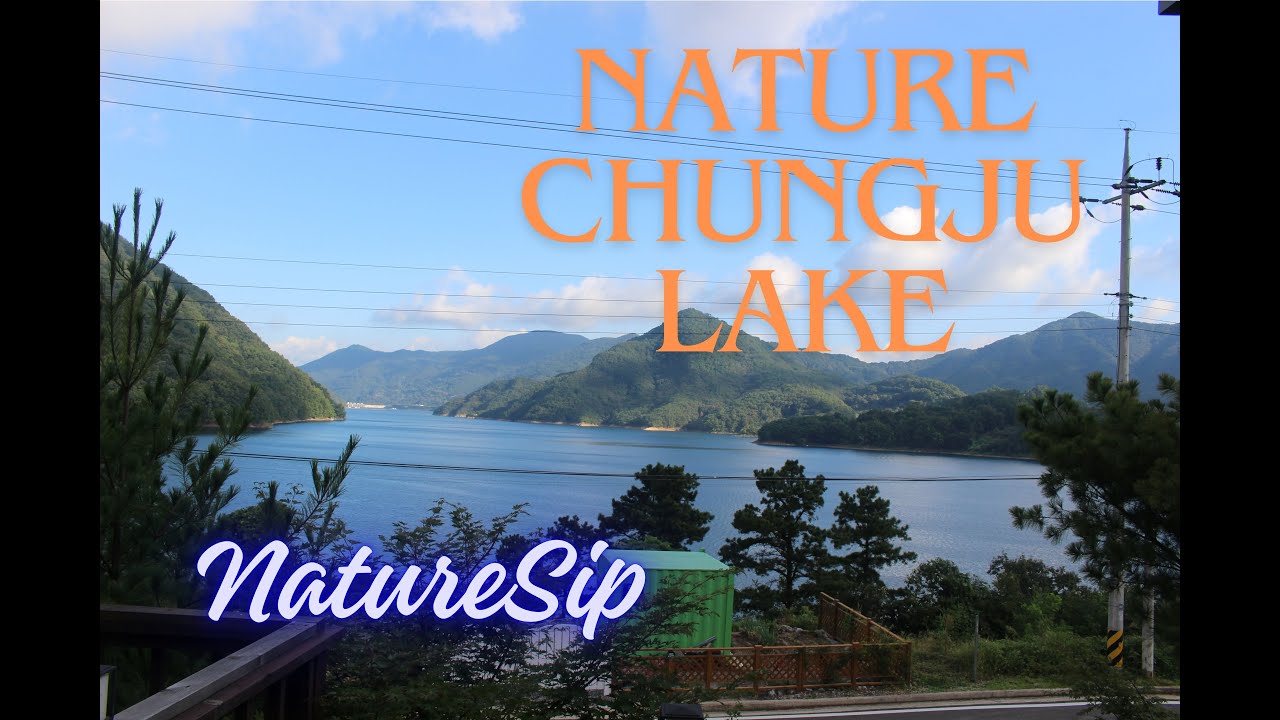 NatureSip: Chungju Lake. 2021.09.22 @CoffCa86