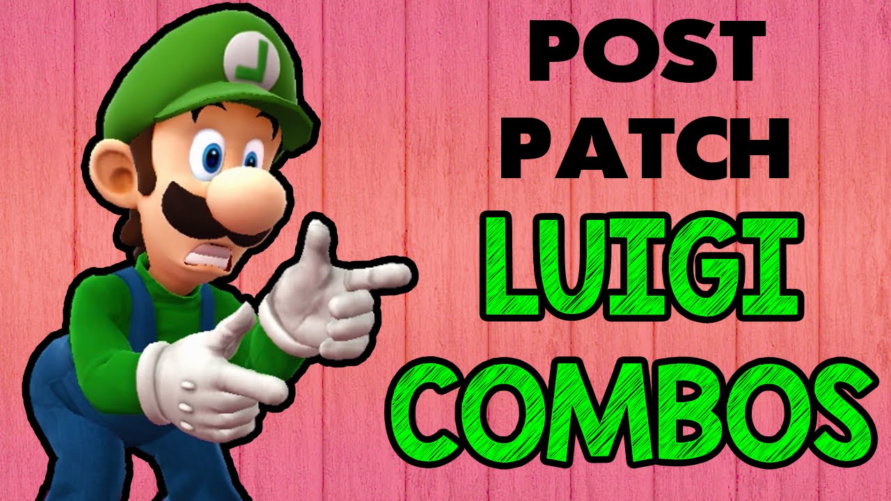 Post-Patch Luigi Combos! (Smash Wii U/3DS)
