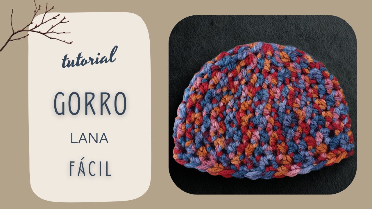 GORRO de lana a CROCHET. Gorro de invierno con lana gruesa matizada. Fácil. TUTORIAL paso a paso.